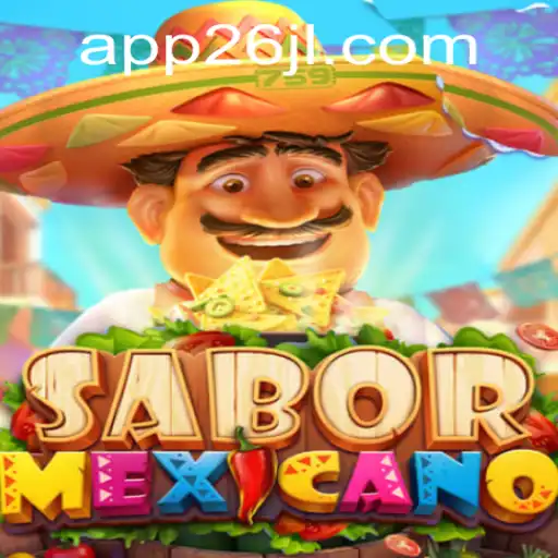 Unveiling 'SaborMexicano': A Cultural Odyssey in Gaming with 26JL.COM