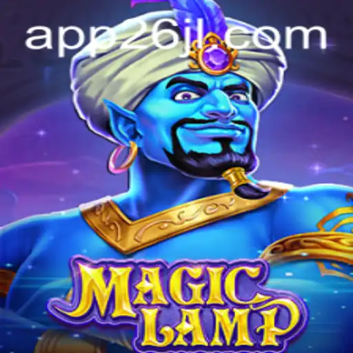 Experience the Thrilling World of MagicLamp with 26JL.COM