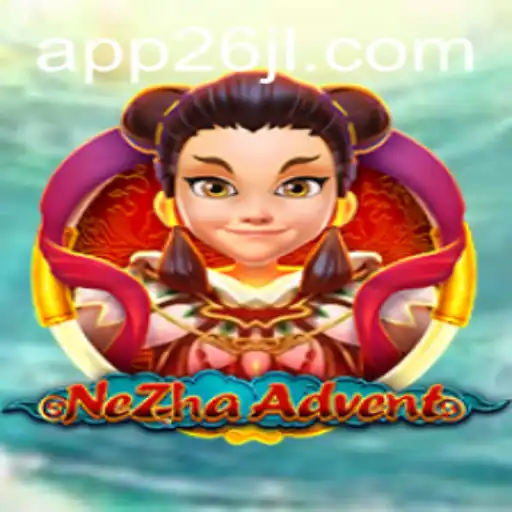 Explore the Fascinating World of NeZhaAdvent with 26JL.COM